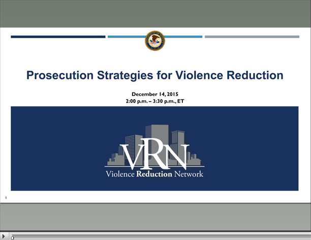 VRN Webinar: Prosecution Strategies For Violence Reduction - PSP ...